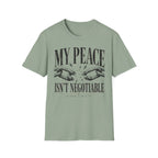 T-Shirt — "My Peace Isn't Negotiable"