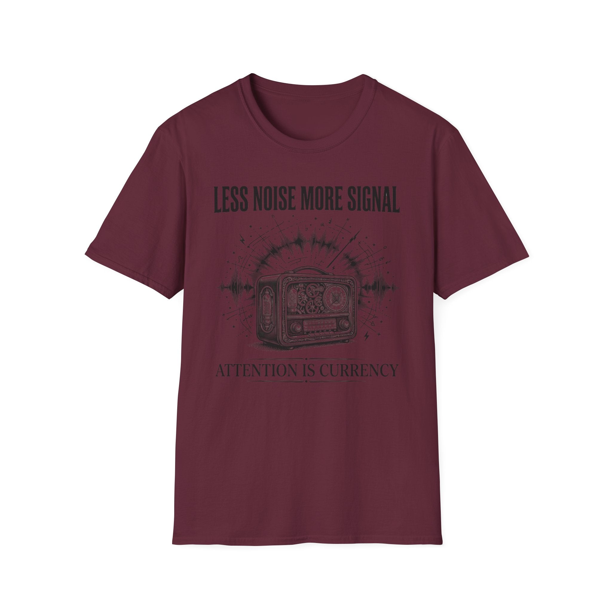 Less Noise  T-Shirt