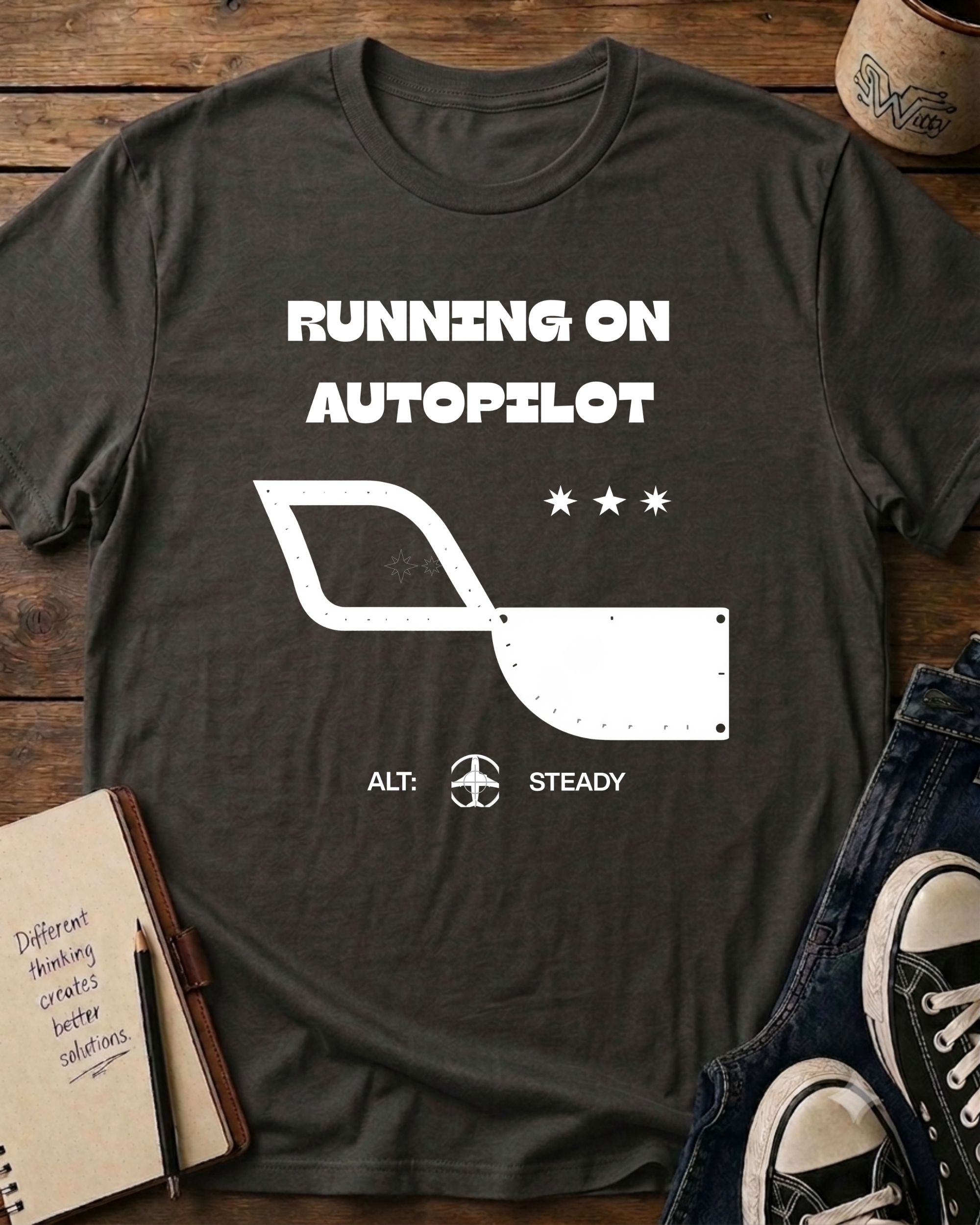 Running ON AutoPilot Alt:Steady T-shirt