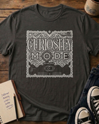 Curiosity Mode T-shirt