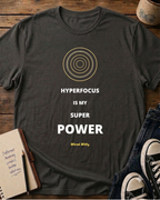 HyperFocus T-shirt