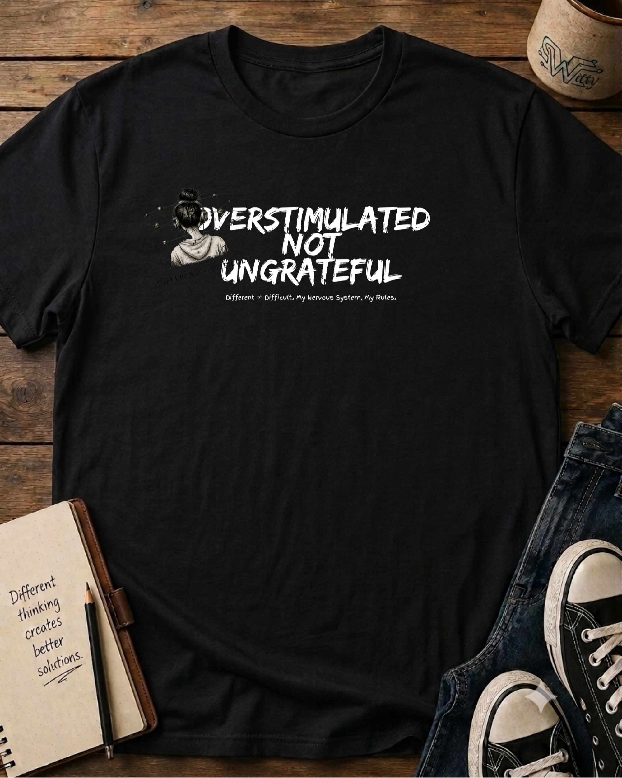 Overstimulated Not Ungrateful  T-Shirt