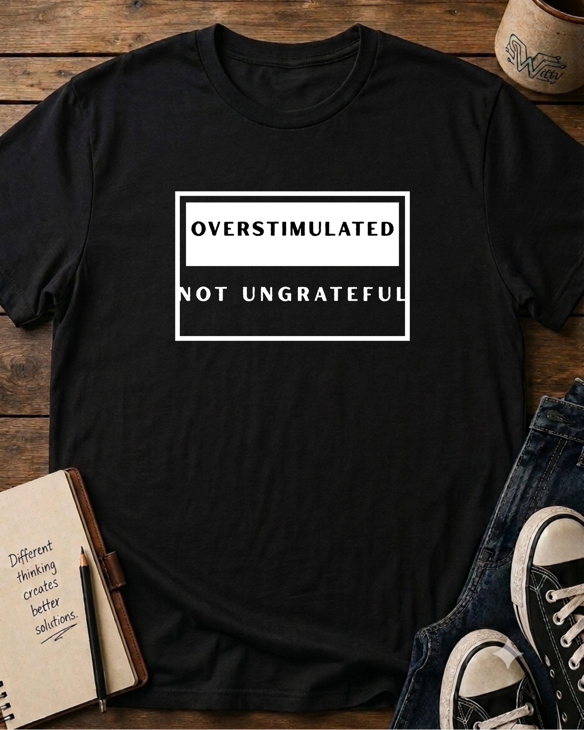 Overstimulated Not Ungrateful Graphic T-Shirt