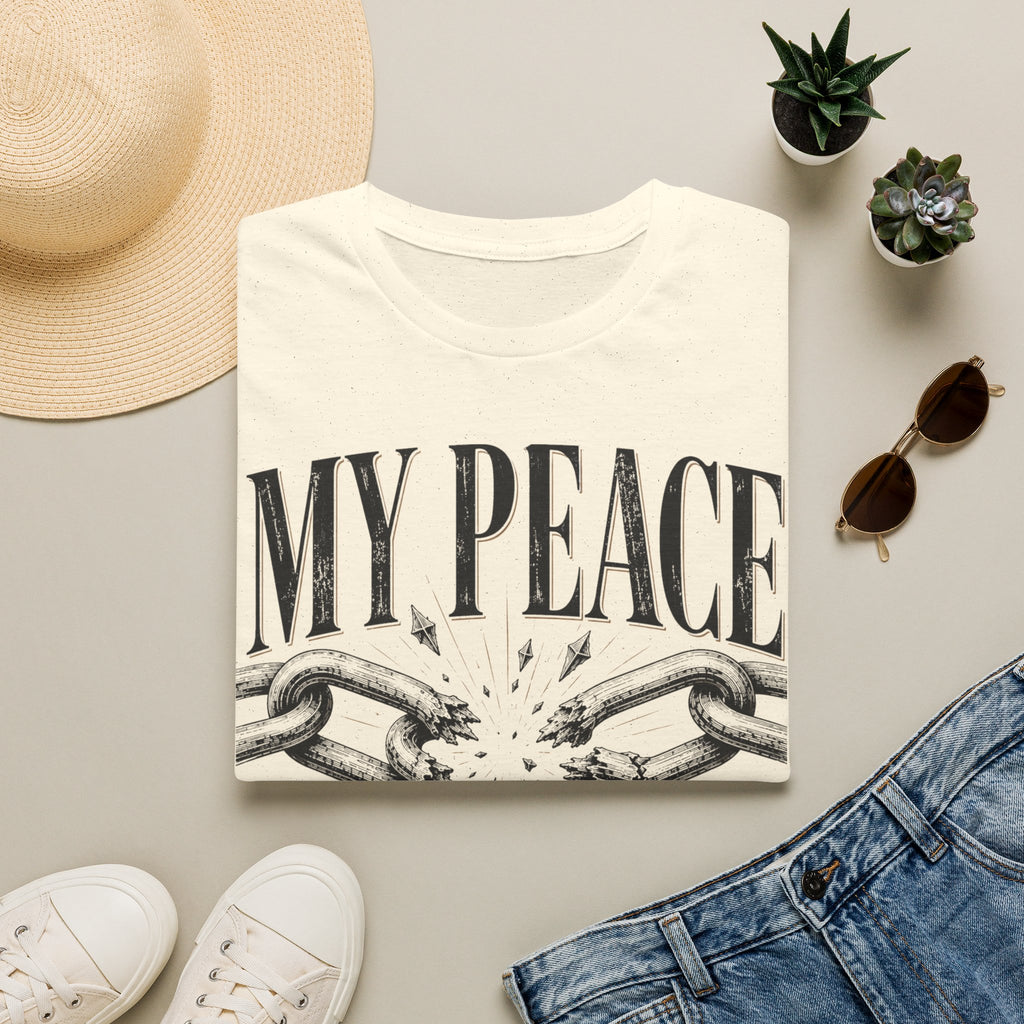 T-Shirt — "My Peace Isn't Negotiable"