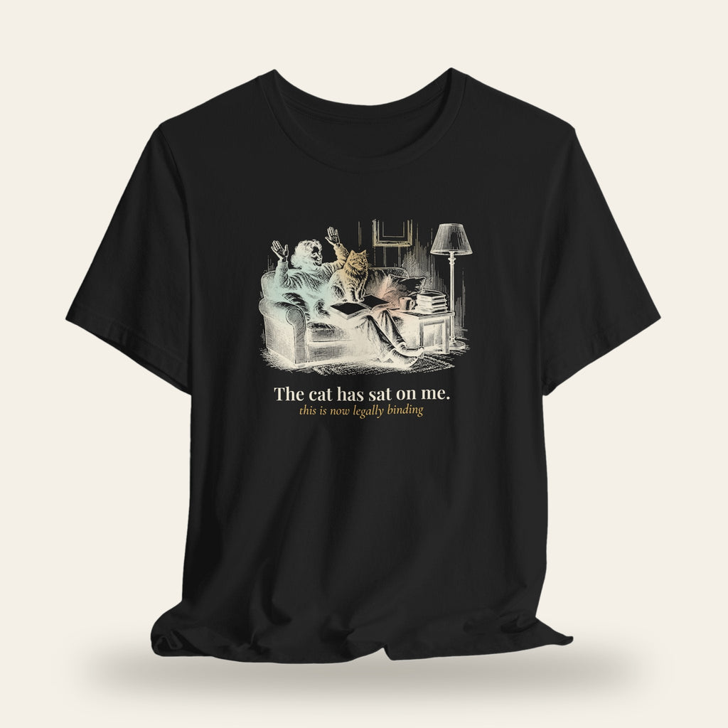The Cat Has Sat on Me T-Shirt
