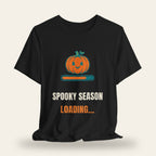 Spooky Season Loading... T-Shirt