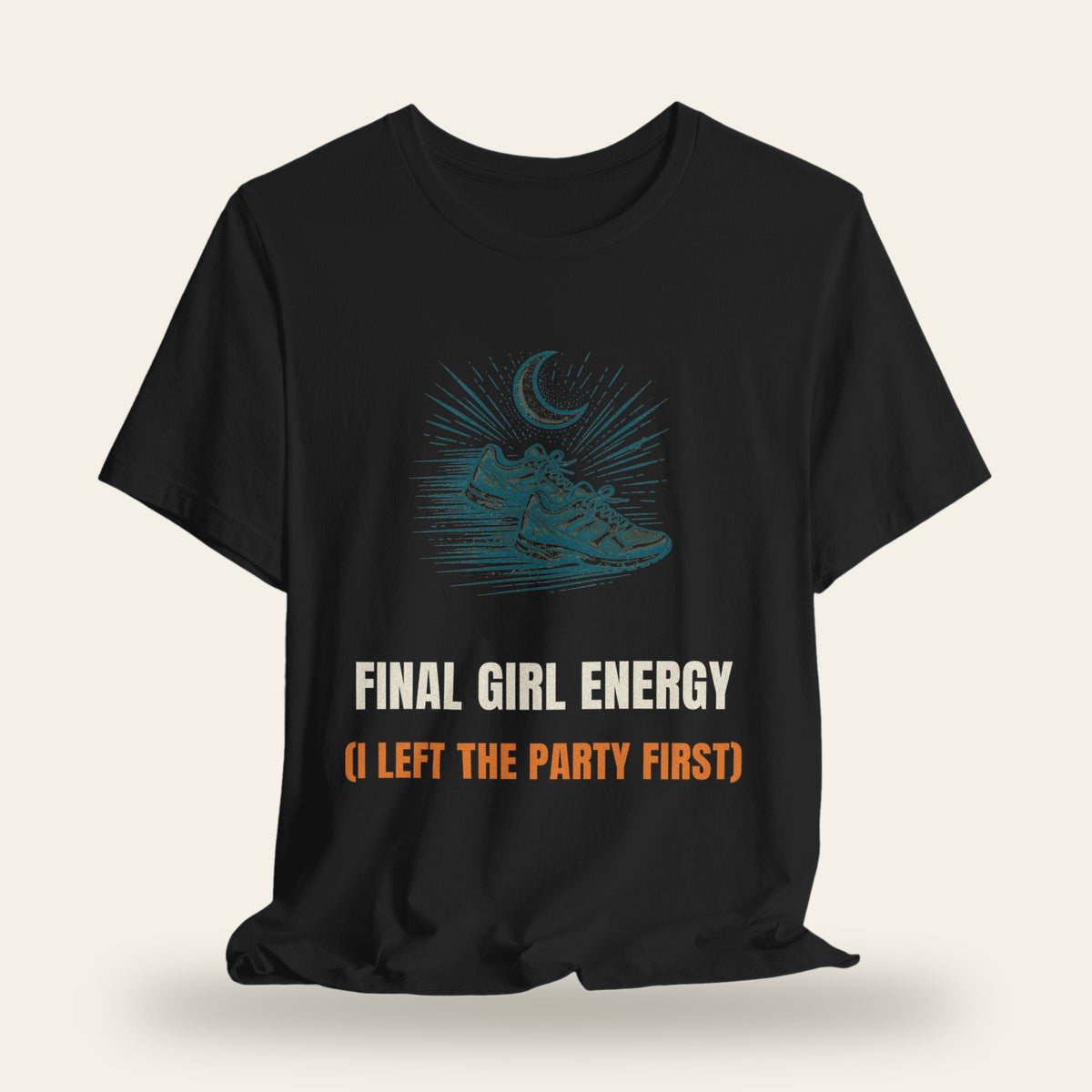 Final Girl Energy (I Left the Party First) T-Shirt