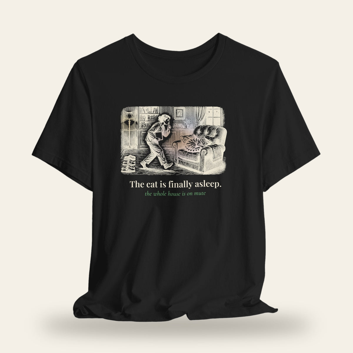 The Cat Is Finally Asleep T-Shirt