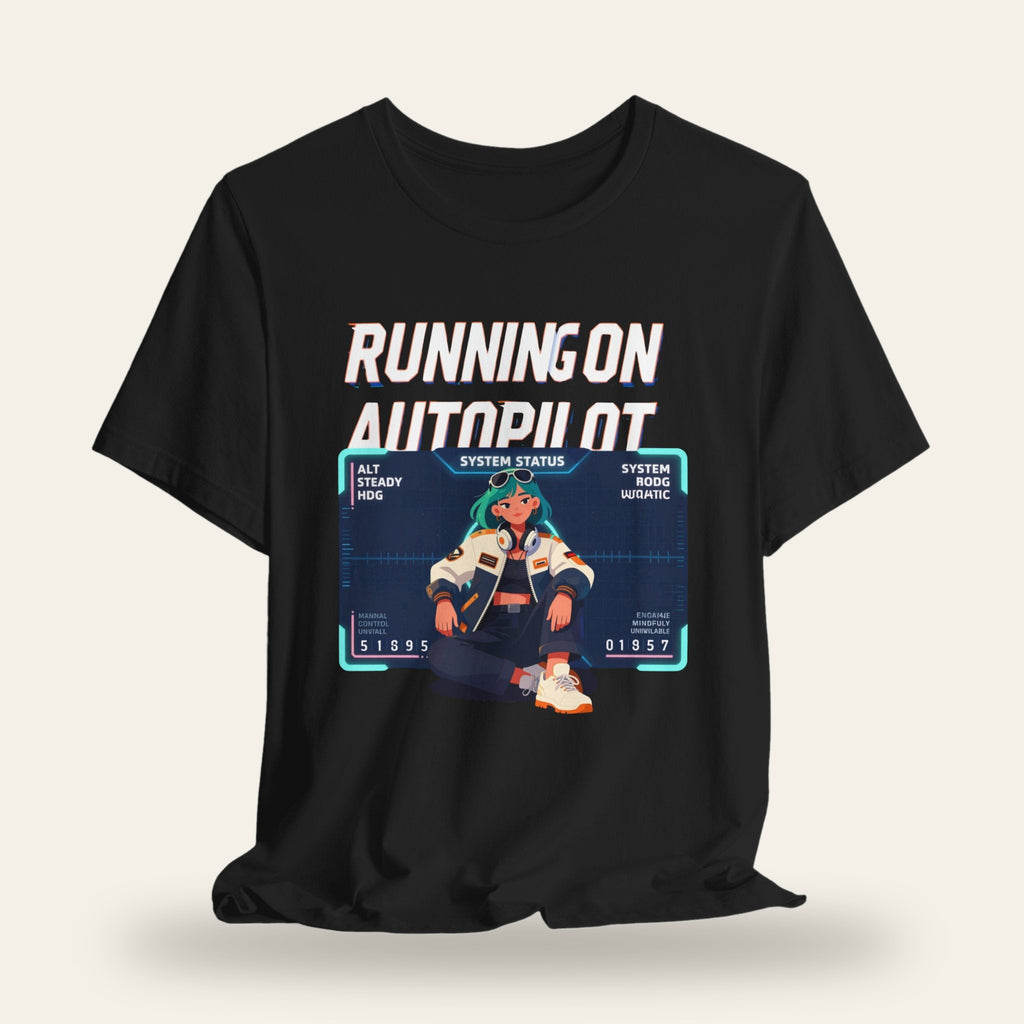 Running On Autopilot T-Shirt