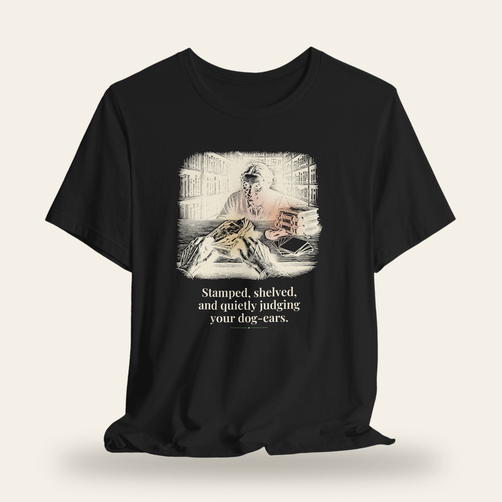 Stamped, Shelved, and Quietly Judging Your Dog-Ears T-Shirt
