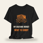 My Costume Budget Went to Candy T-Shirt