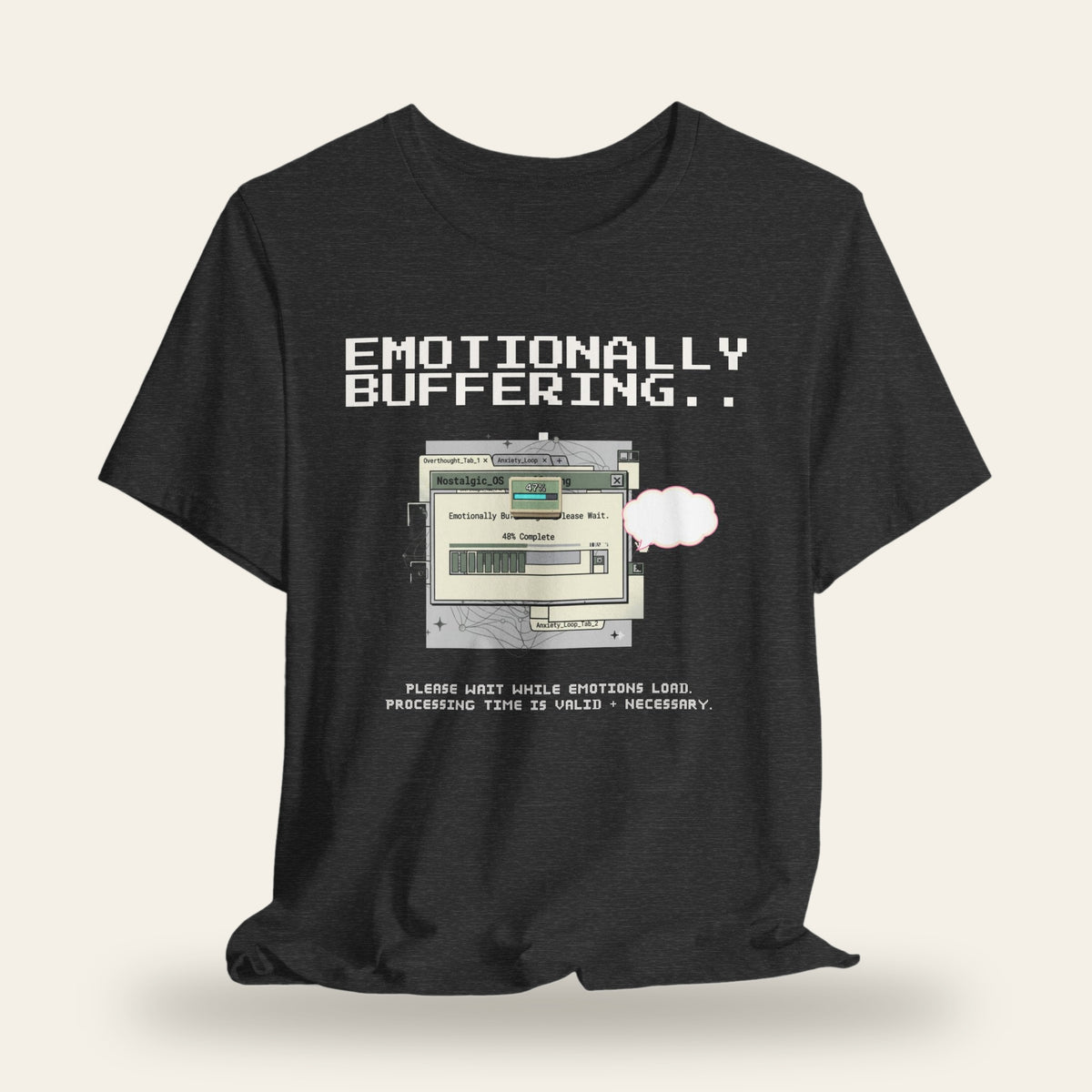 Emotionally Buffering T-Shirt