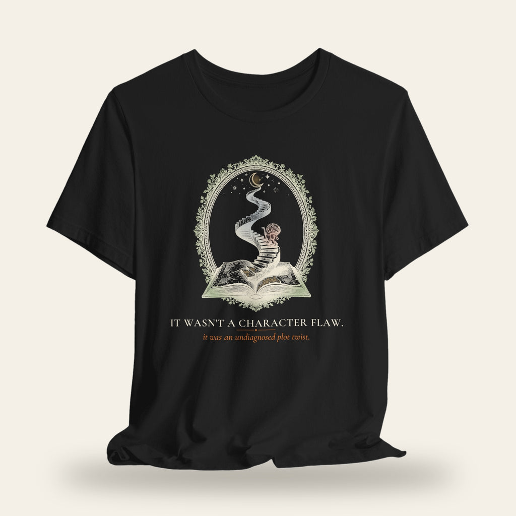 It Wasn't a Character Flaw T-Shirt