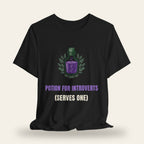 Potion for Introverts (Serves One) T-Shirt