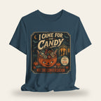 Halloween Came For Candy T-Shirt