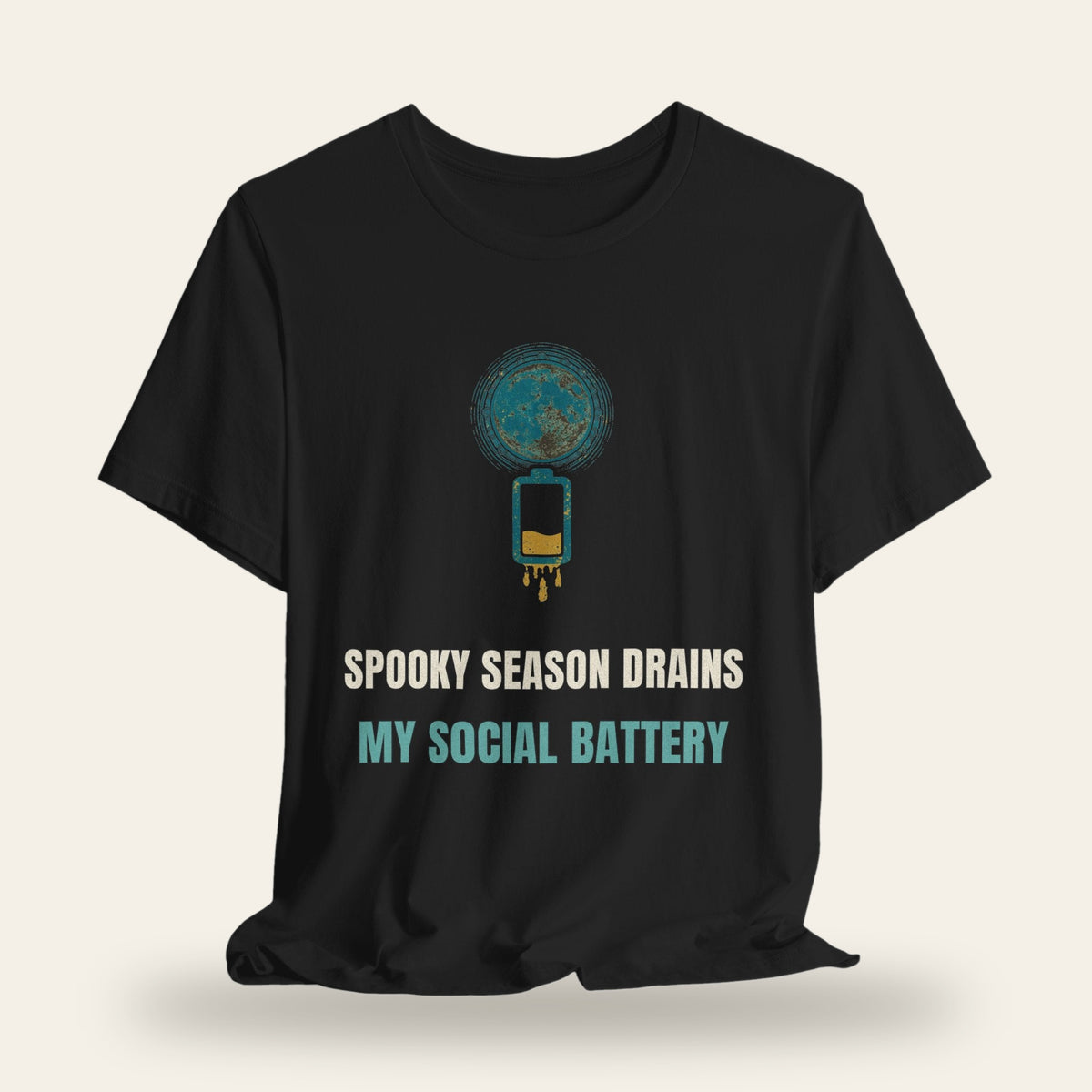 Spooky Season Drains My Social Battery T-Shirt