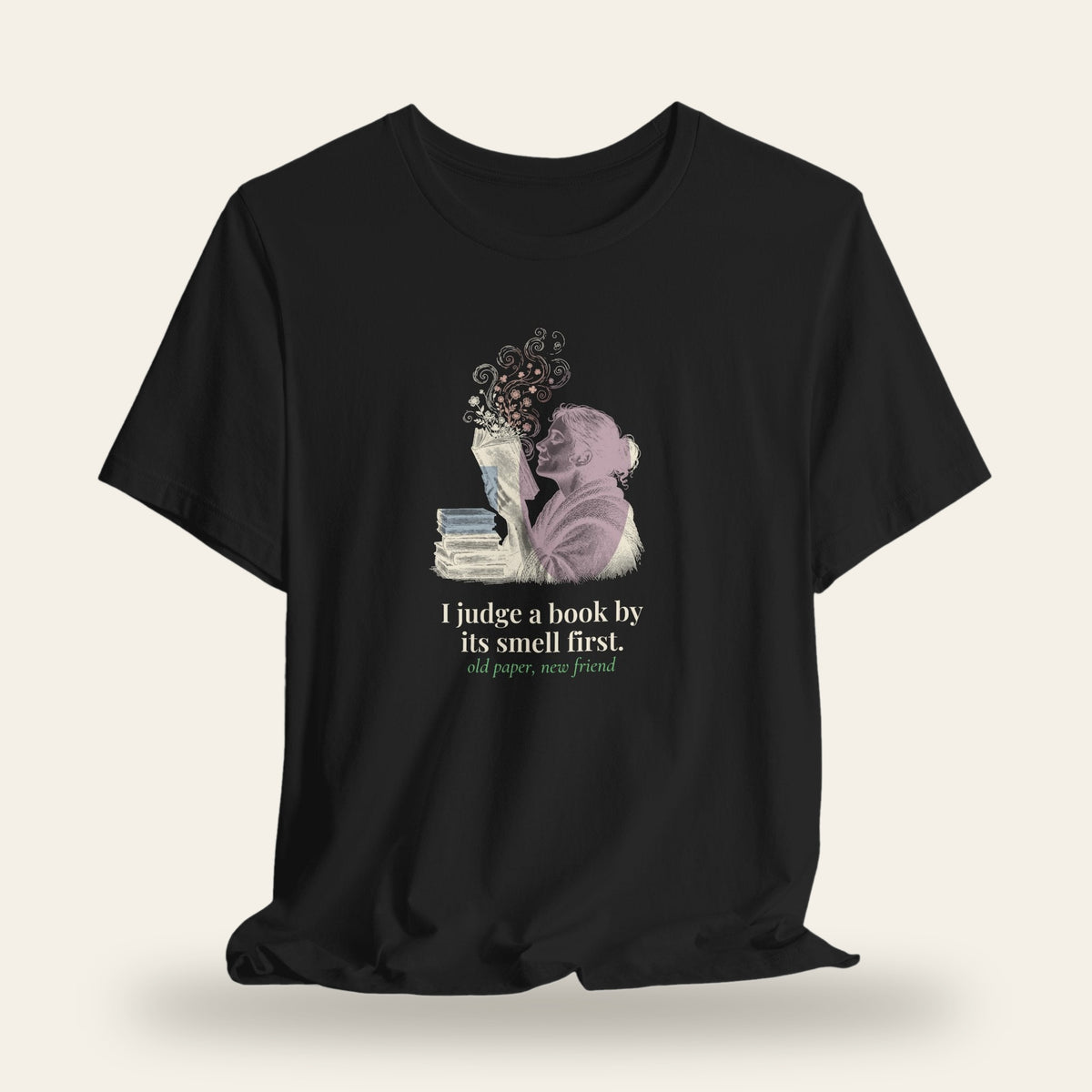 I Judge a Book by Its Smell First T-Shirt