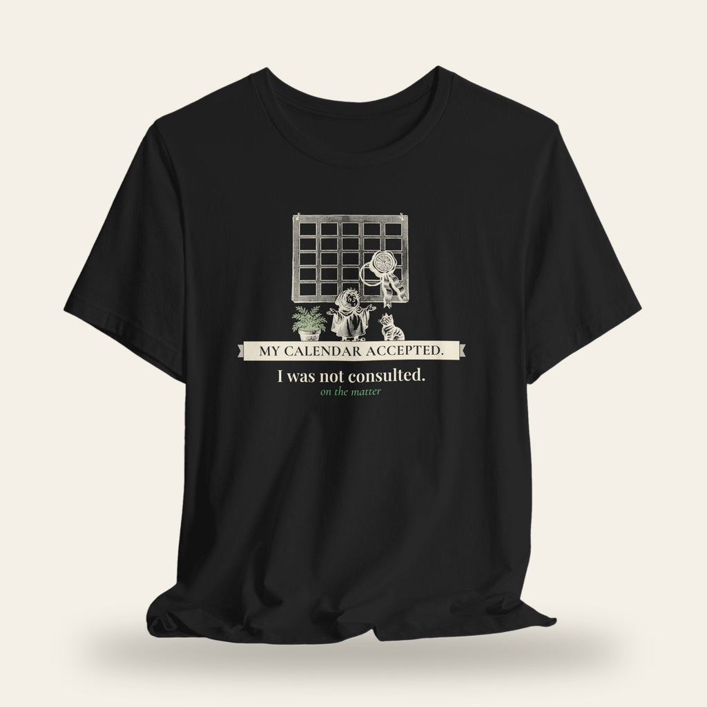 My Calendar Accepted T-Shirt