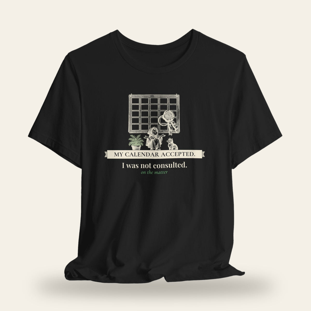 My Calendar Accepted T-Shirt