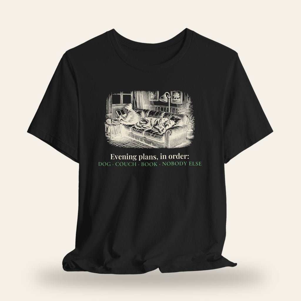 Evening Plans, in Order T-Shirt