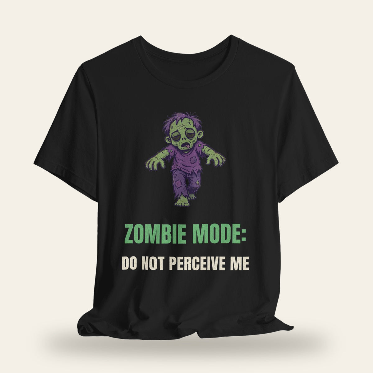 Zombie Mode: Do Not Perceive Me T-Shirt