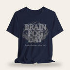 Brain Fog Day T-Shirt