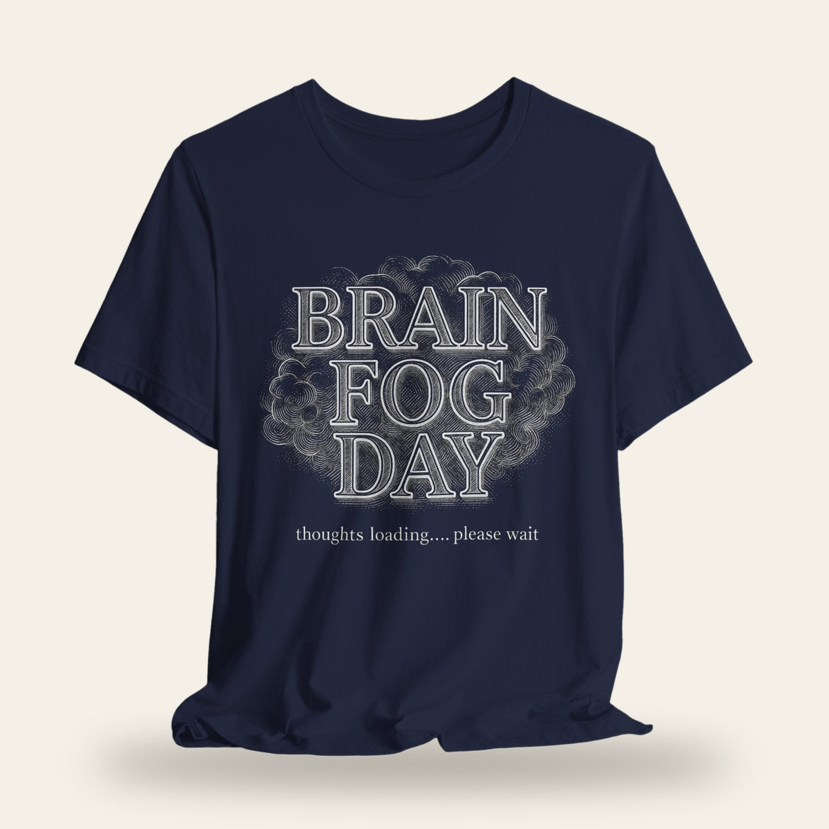 Brain Fog Day T-Shirt