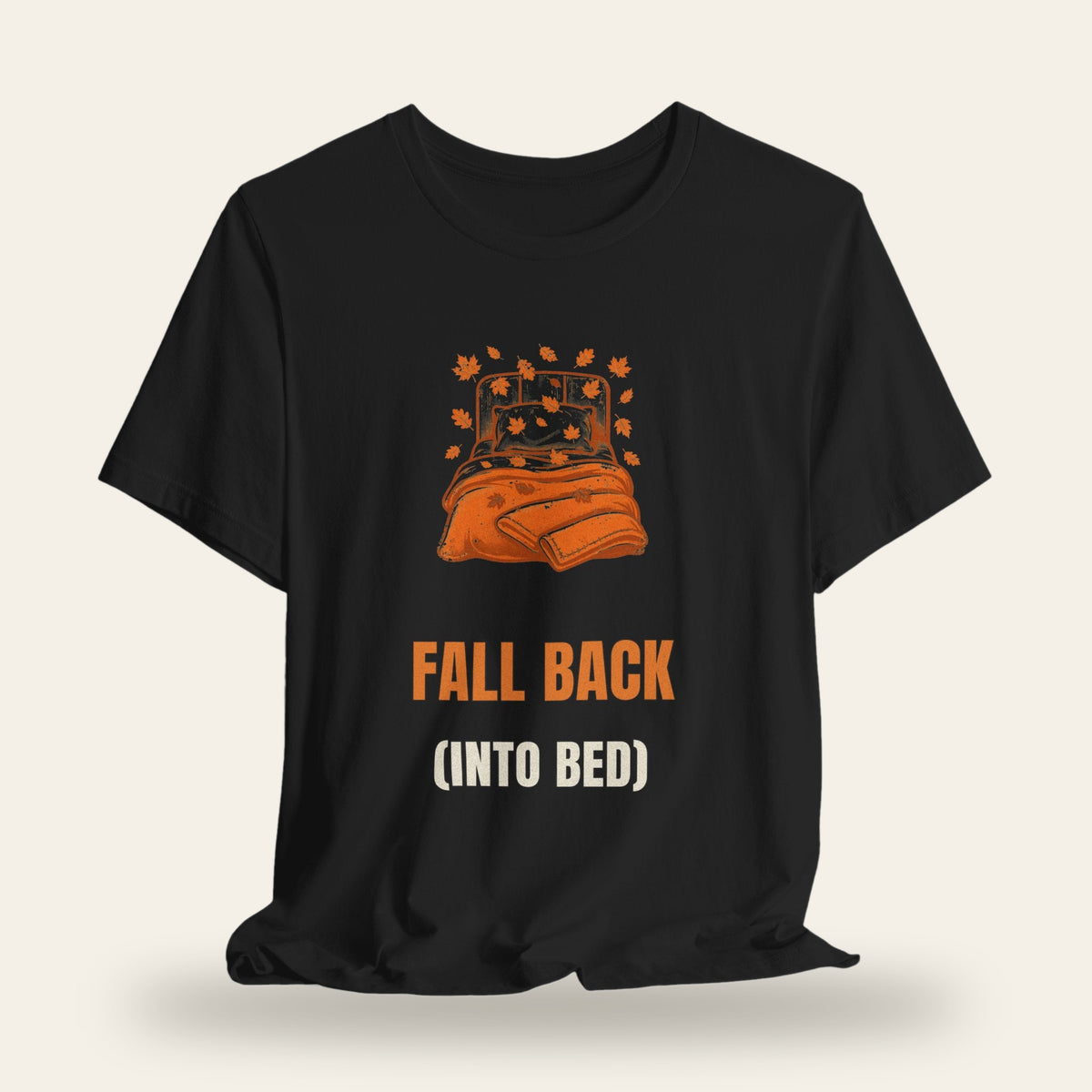 Fall Back (Into Bed) T-Shirt