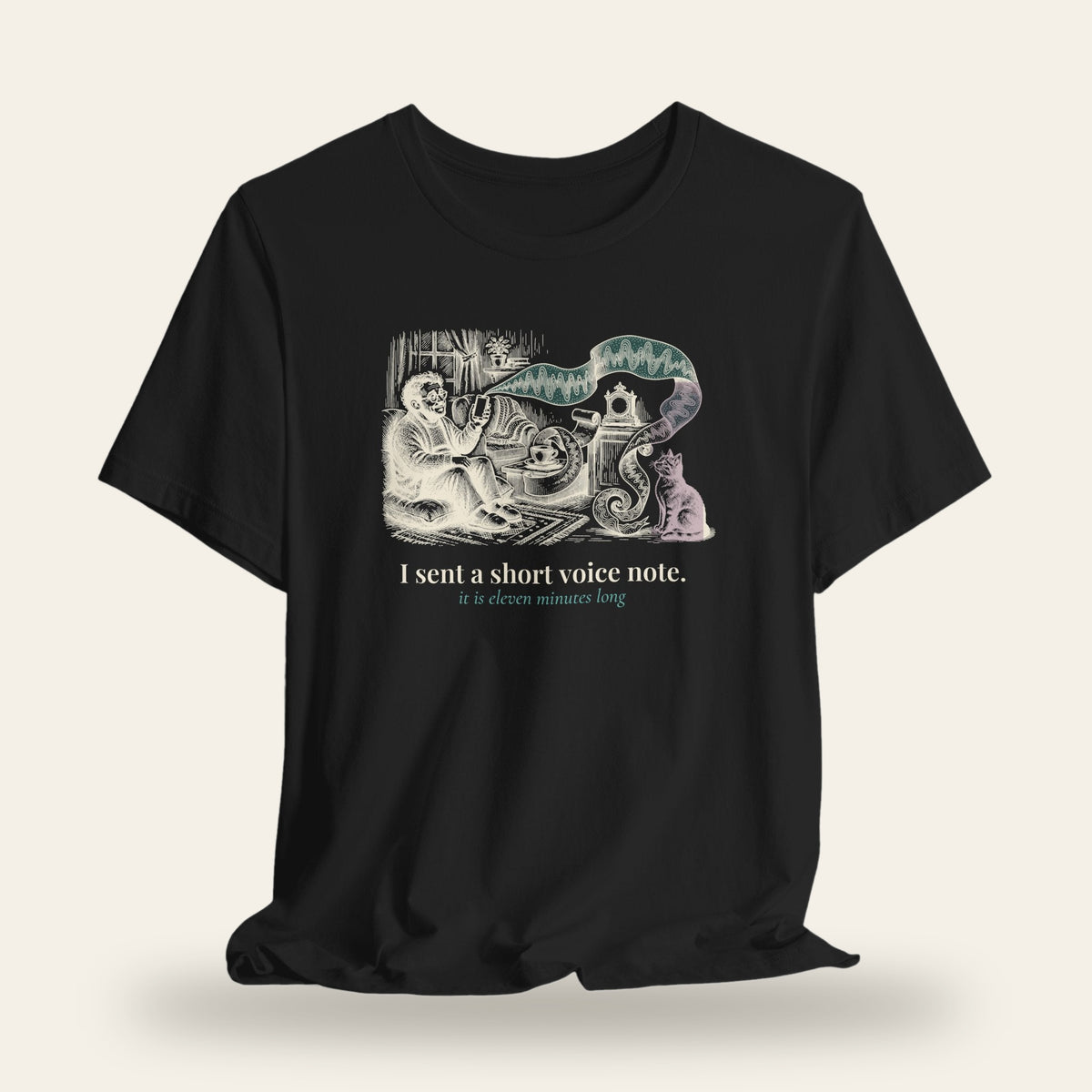 I Sent a Short Voice Note T-Shirt