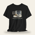 I Lent You My Favorite Copy T-Shirt