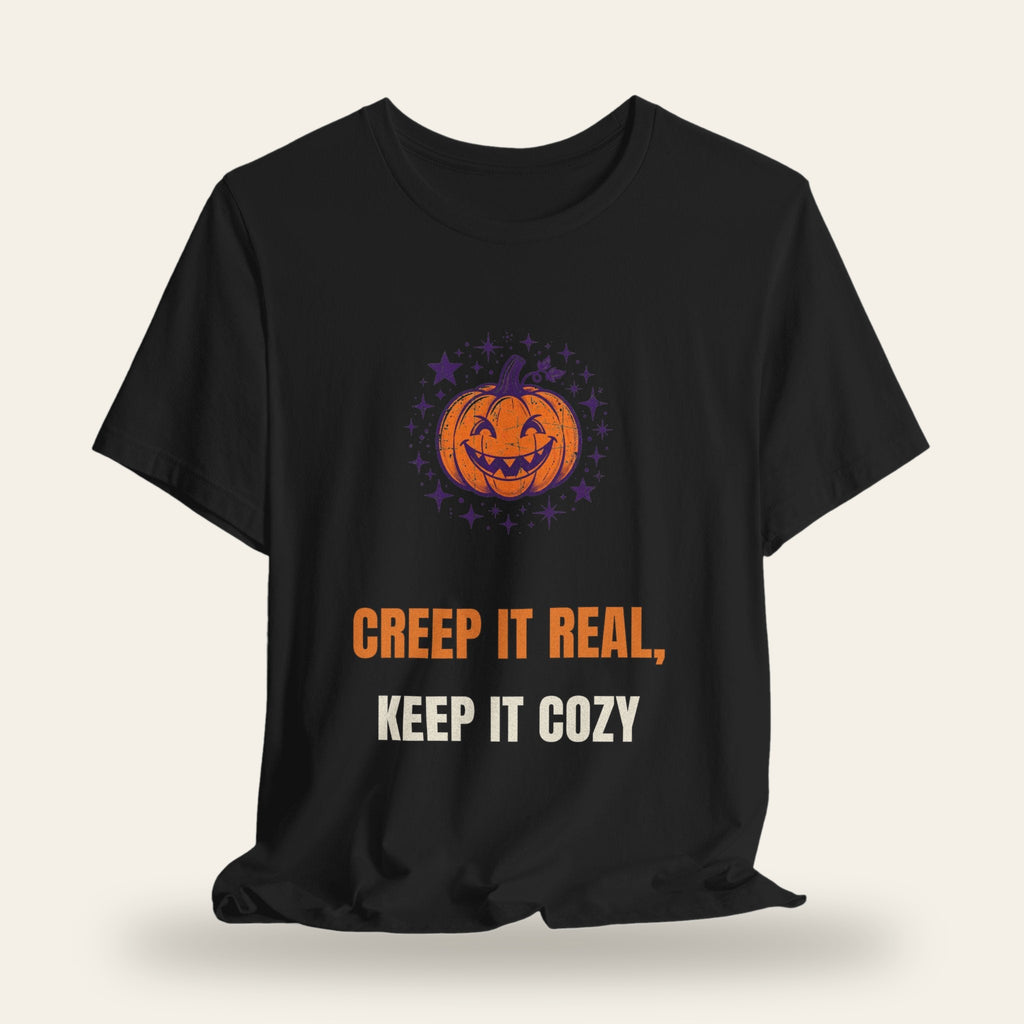 Creep It Real Keep It Cozy T-Shirt