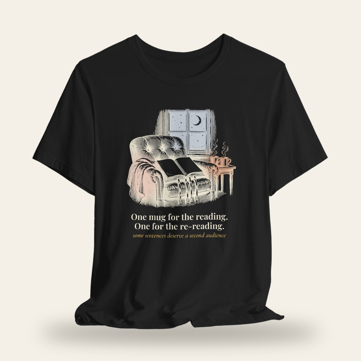 One Mug for the Reading, One for the Re-Reading T-Shirt