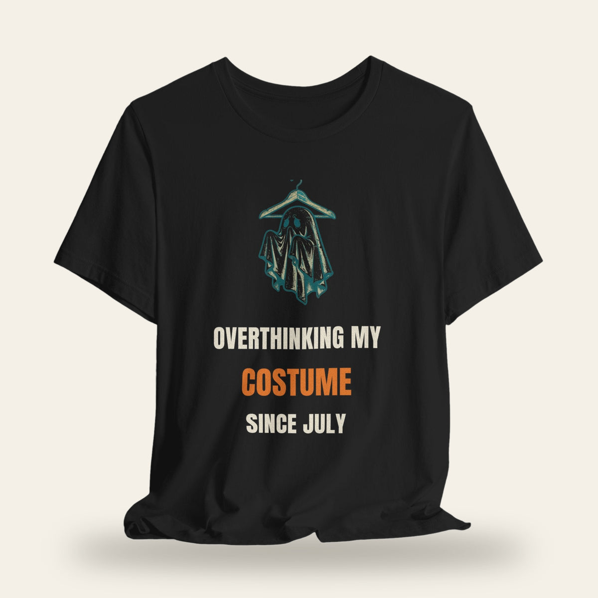 Overthinking My Costume Since July T-Shirt