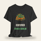 Certified Couch Goblin T-Shirt