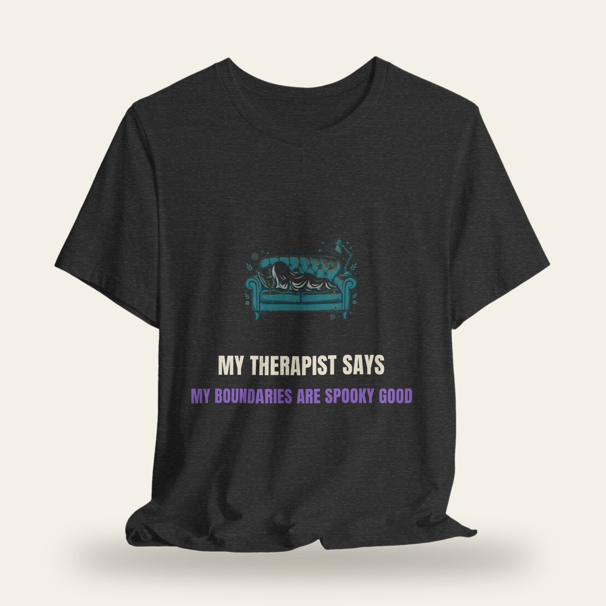 My Therapist Says My Boundaries Are Spooky Good T-Shirt