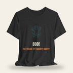Boo! Did I Scare My Anxiety Away? T-Shirt