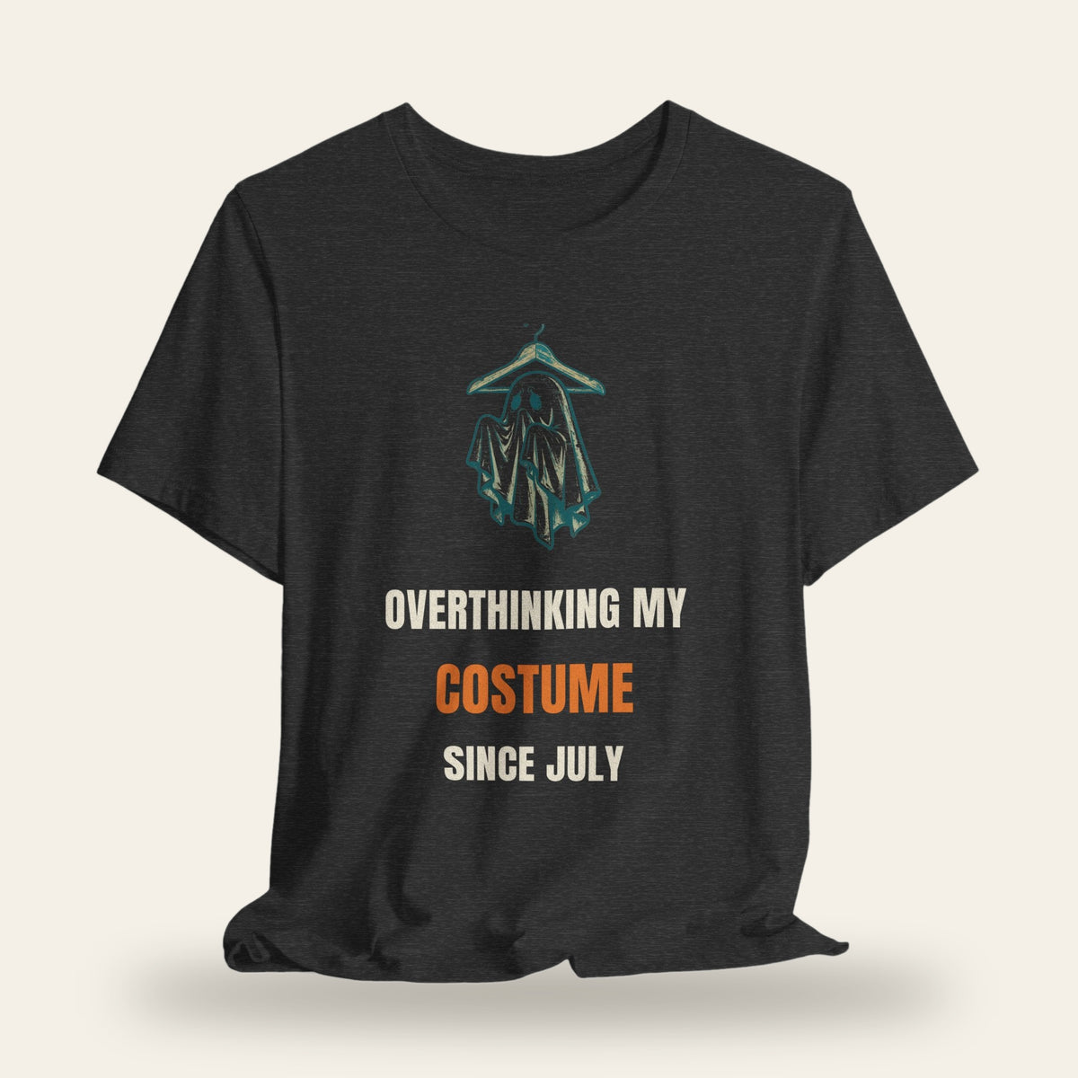 Overthinking My Costume Since July T-Shirt