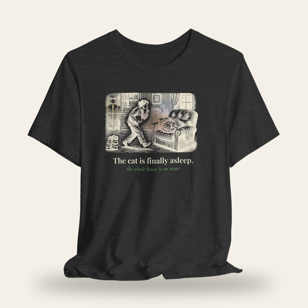 The Cat Is Finally Asleep T-Shirt