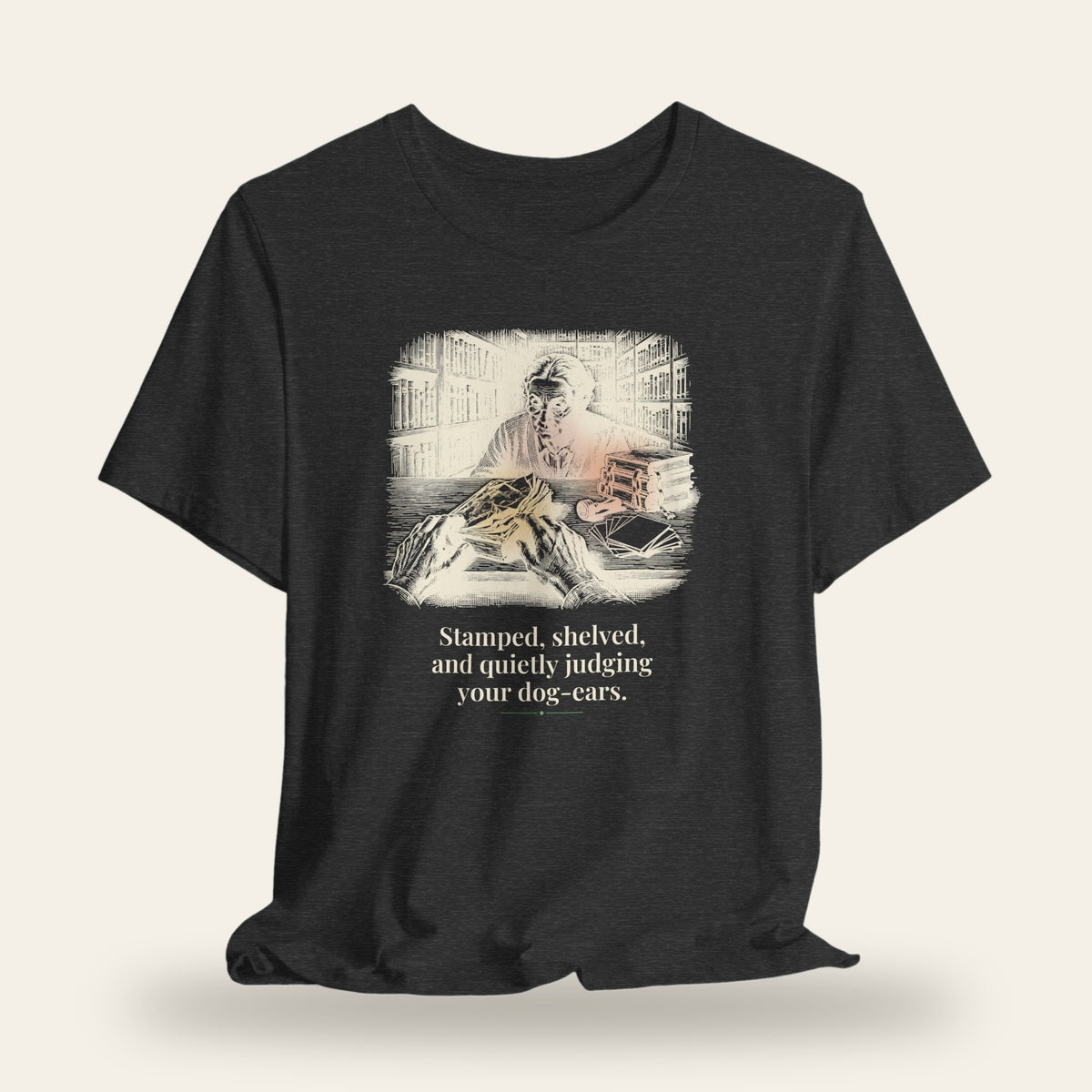 Stamped, Shelved, and Quietly Judging Your Dog-Ears T-Shirt