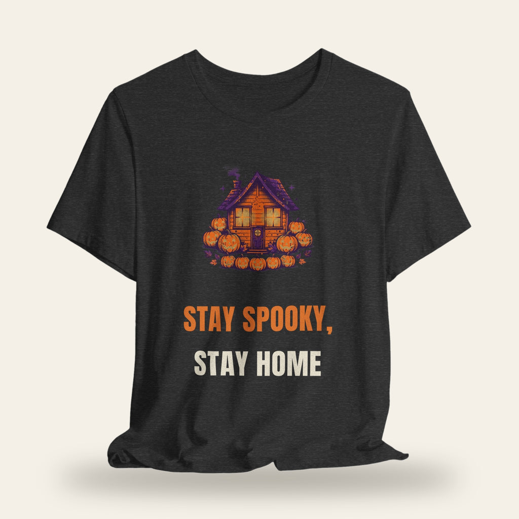 Stay Spooky Stay Home T-Shirt