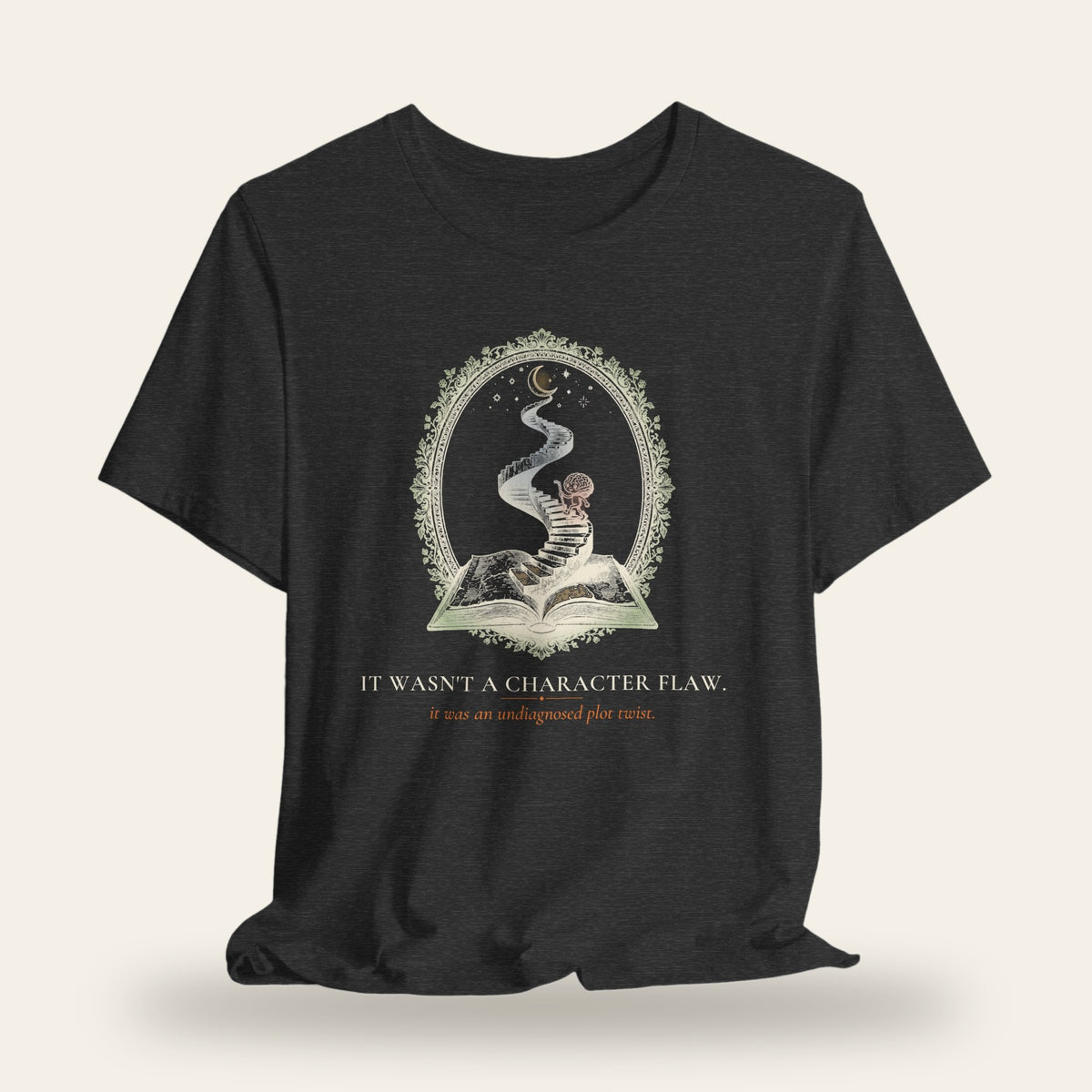 It Wasn't a Character Flaw T-Shirt
