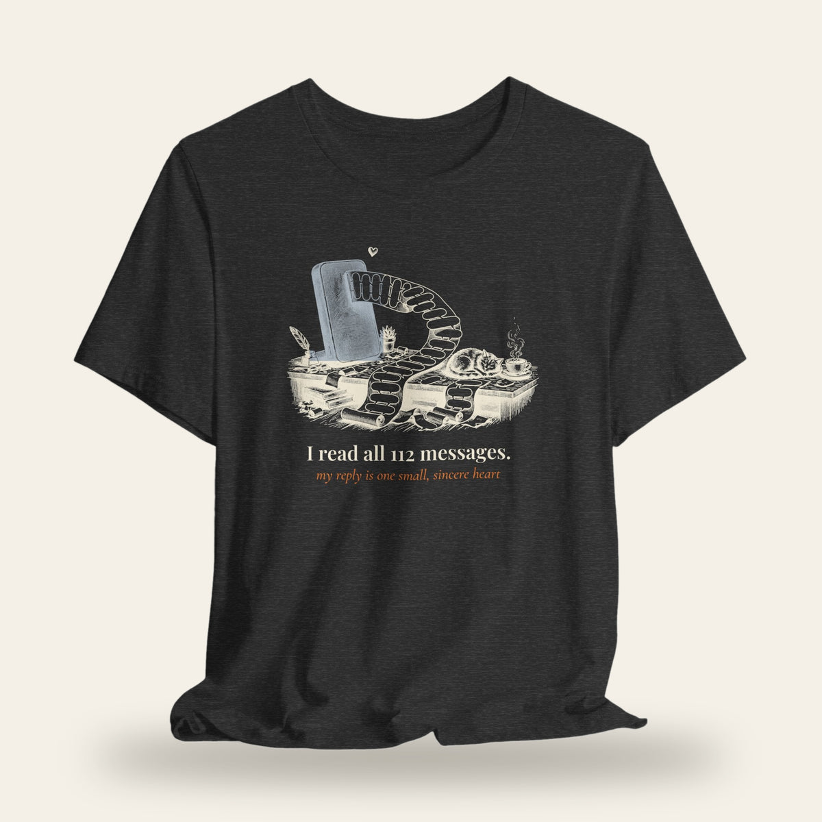 I Read All 112 Messages T-Shirt