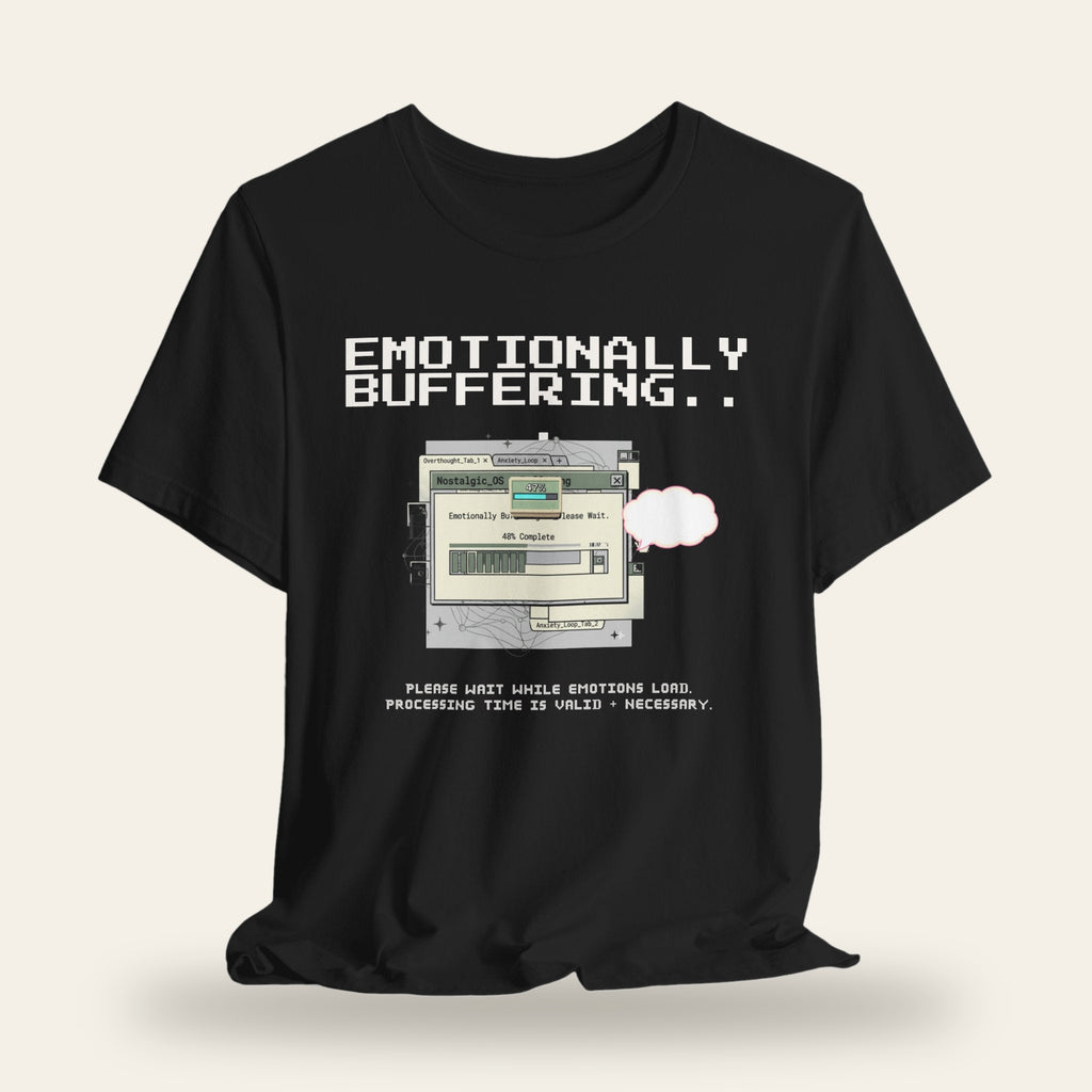 Emotionally Buffering T-Shirt