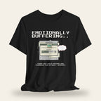 Emotionally Buffering T-Shirt