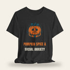 Pumpkin Spice & Social Anxiety T-Shirt