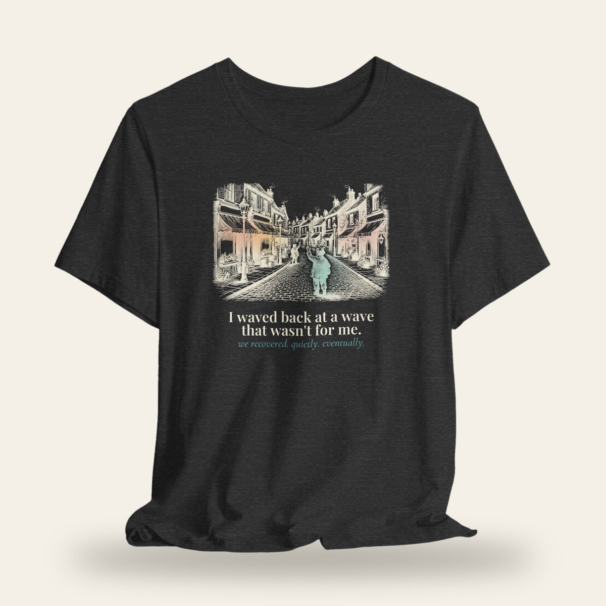 I Waved Back at a Wave That Wasn't for Me T-Shirt