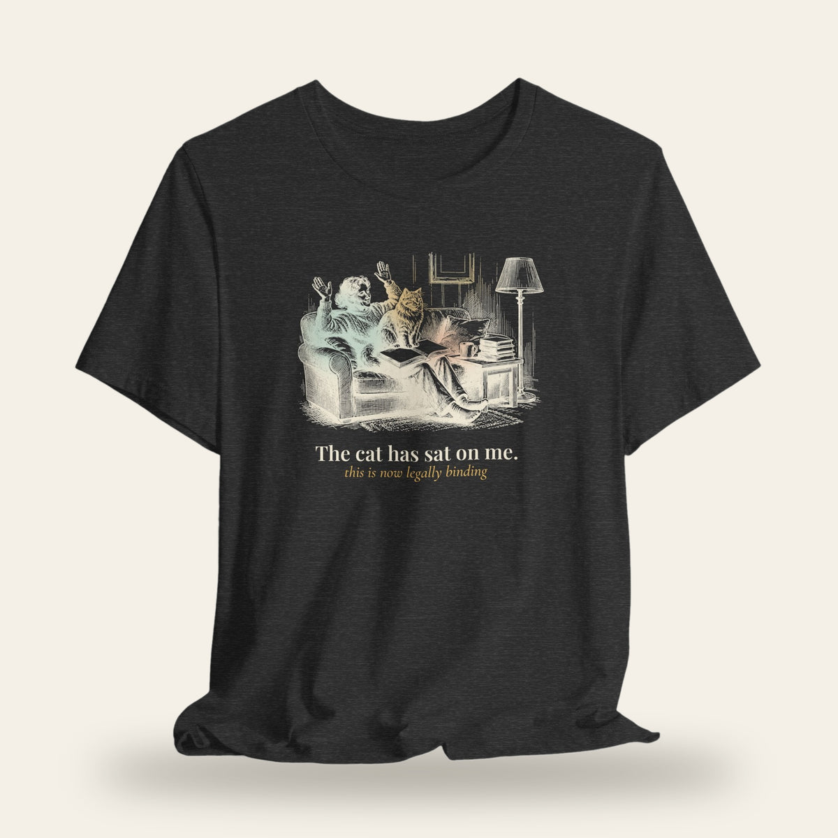 The Cat Has Sat on Me T-Shirt