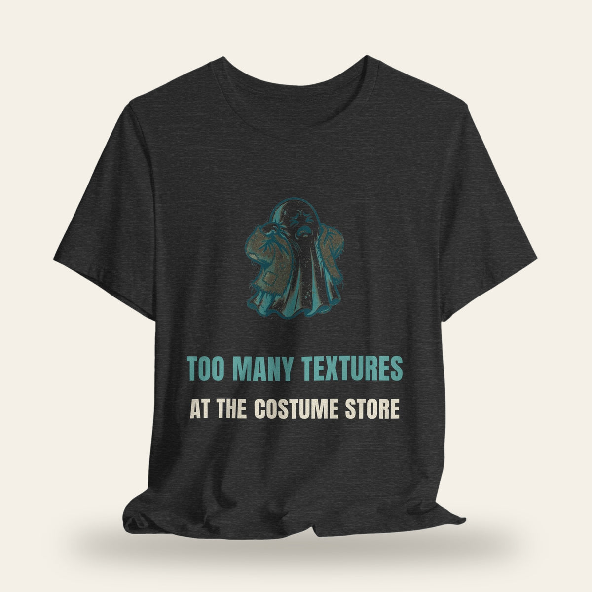 Too Many Textures at the Costume Store T-Shirt