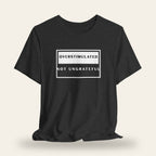 Overstimulated Not Ungrateful T-Shirt