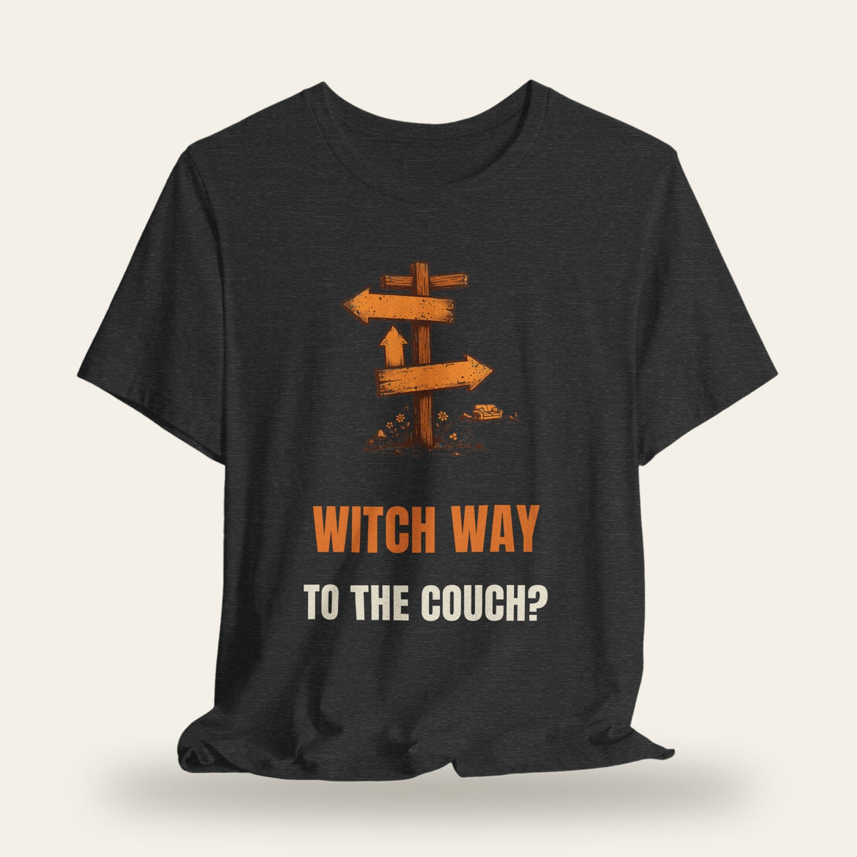 Witch Way to the Couch? T-Shirt